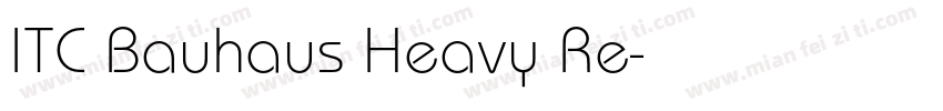 ITC Bauhaus Heavy Re字体转换
